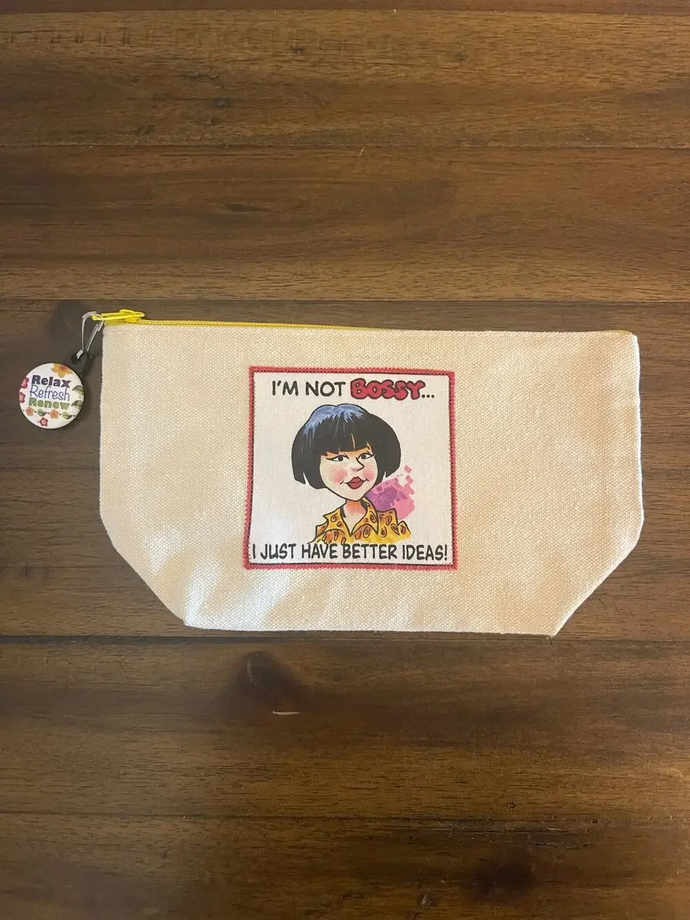 I’m Not Bossy Small Makeup Bag